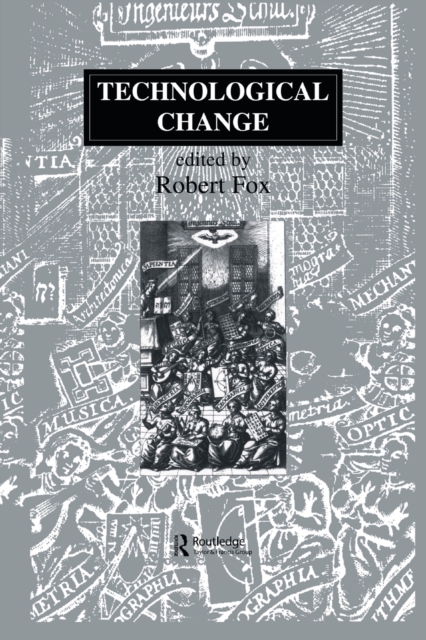 Technological Change : Methods and Themes in the History of Technology, Paperback / softback Book