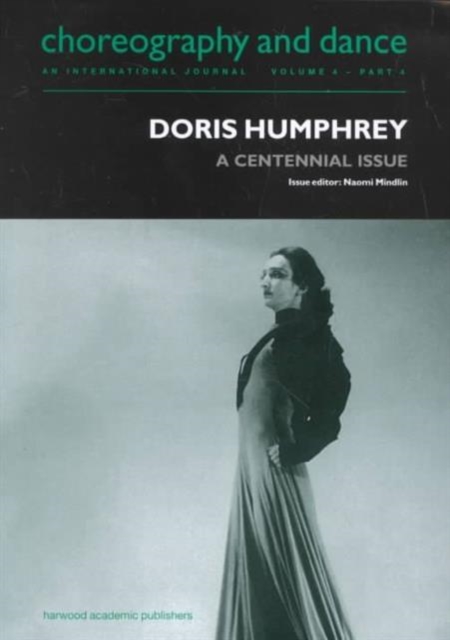 Doris Humphrey : A Centennial Issue, Paperback / softback Book