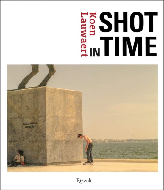 Koen Lauwaert : Shot in Time, Hardback Book