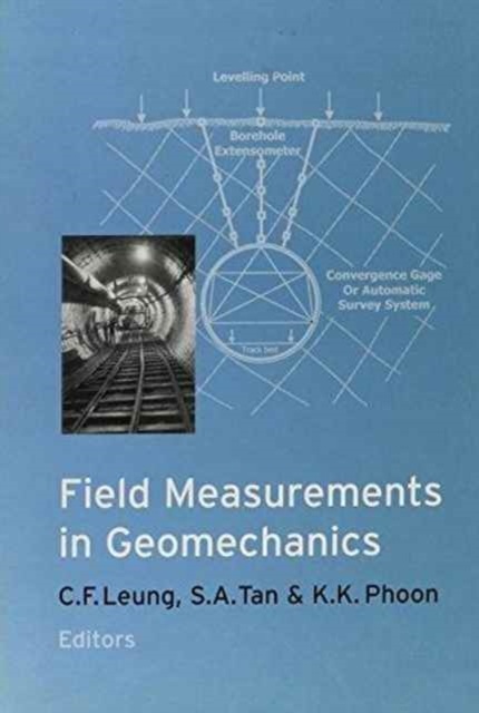 Field Measurements in Geomechanics : Proceedings of the 5th international symposium FMGM99, Singapore, 1-3 December 1999, Hardback Book