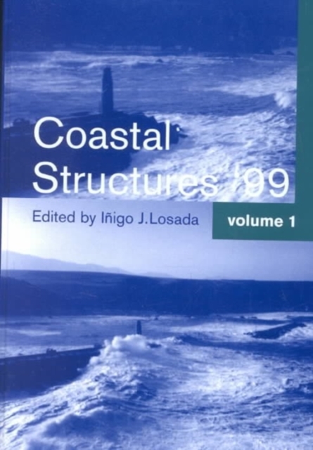 Coastal Structures '99 : Proceedings of an international conference, Santander, Spain, 7-10 June, 1999, Mixed media product Book