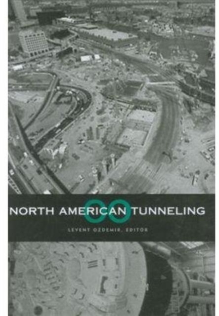 North American Tunneling 2000, Hardback Book