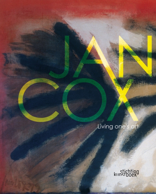 Jan Cox: Living One's Art, Hardback Book