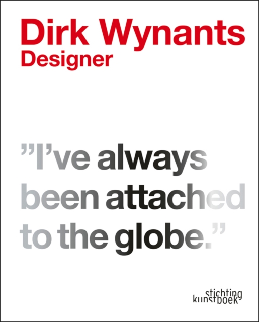 Dirk Wynants: Designer, Hardback Book