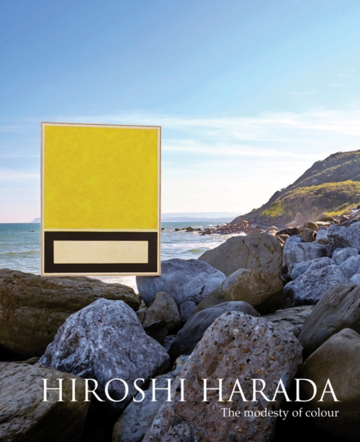 Hiroshi Harada: The Modesty of Colour, Hardback Book