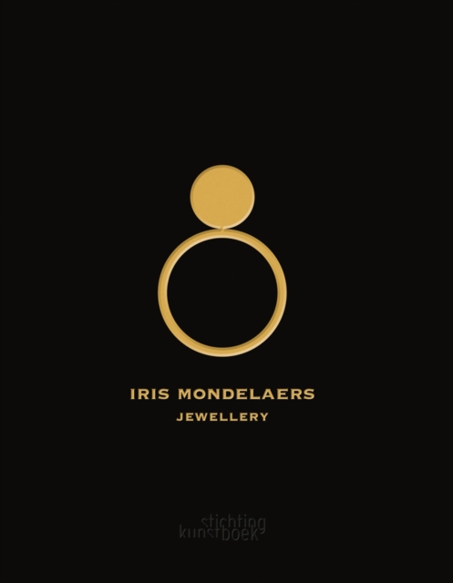 Iris Mondelaers : Jewellery, Hardback Book