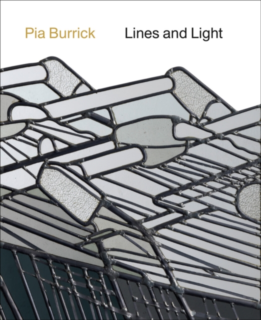 Pia Burrick : Lines and Light, Hardback Book