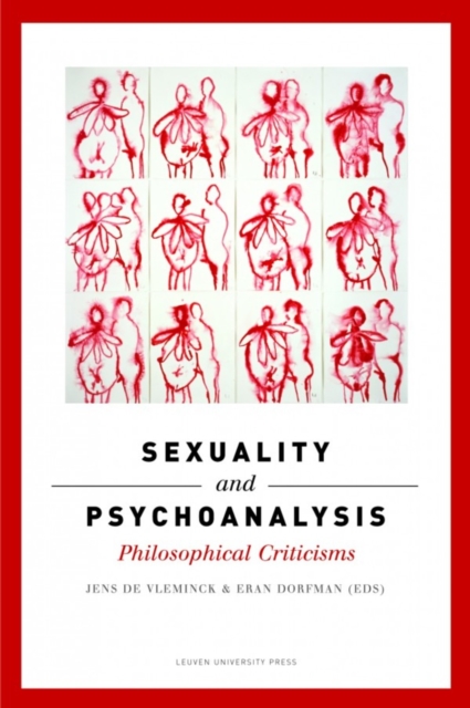 Sexuality and Psychoanalysis : Philosophical Criticisms, Paperback / softback Book