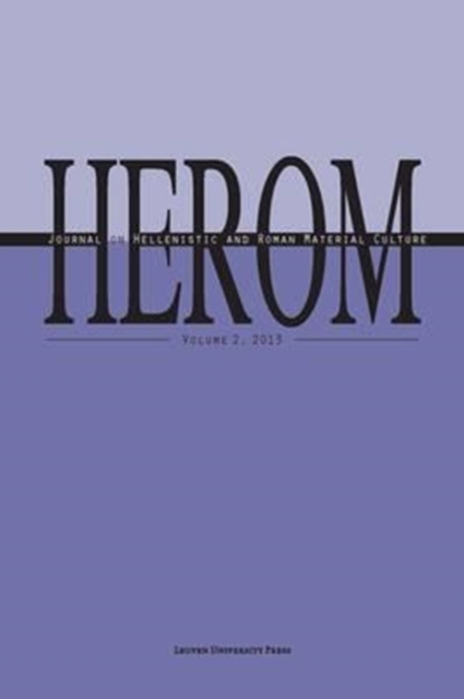 HEROM : Journal on Hellenistic and Roman Material Culture, Paperback / softback Book
