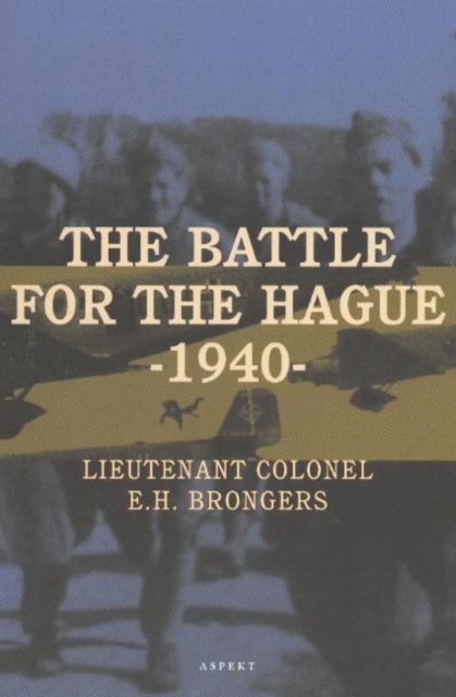 Battle for the Hague 1940, Paperback / softback Book