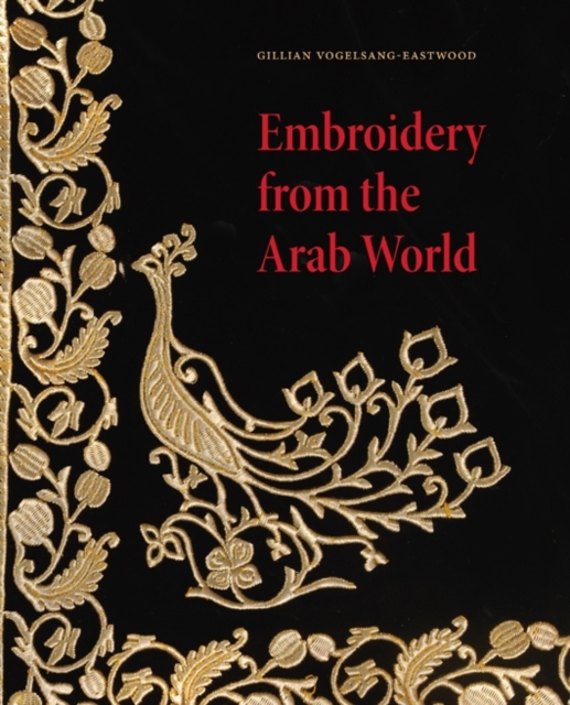 Emroidery from the Arab World, Paperback / softback Book