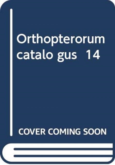 Orthopterorum catalo gus  14, Paperback / softback Book