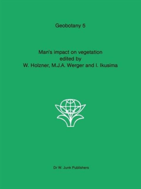 Man's impact on vegetation, Hardback Book