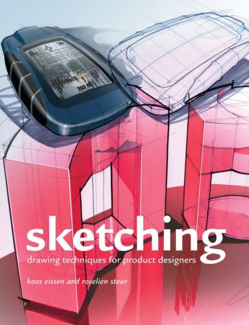 Sketching : Drawing Techniques for Product Designers, Hardback Book