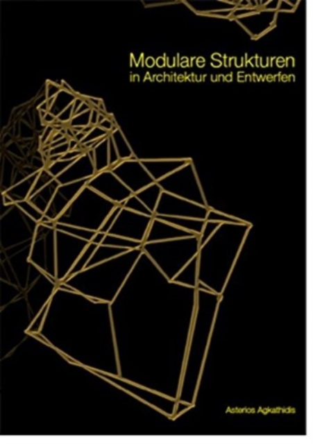 Modulare Strukturen in Architektur und Entwurf, Paperback / softback Book