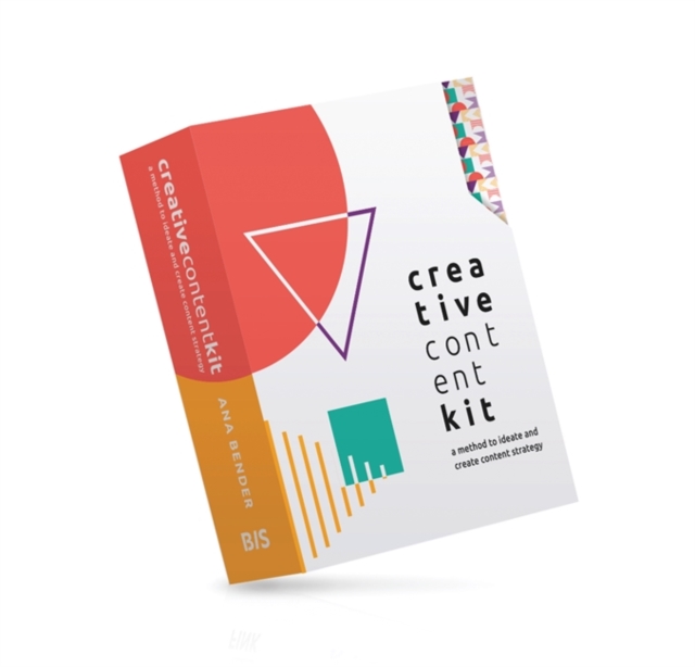 Creative Content Kit : A Method to Ideate and Create Content Strategy, Cards Book