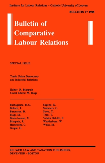 Bulletin of Comparative Labour Relations : Trade Union Democracy and Industrial Relations, Paperback / softback Book
