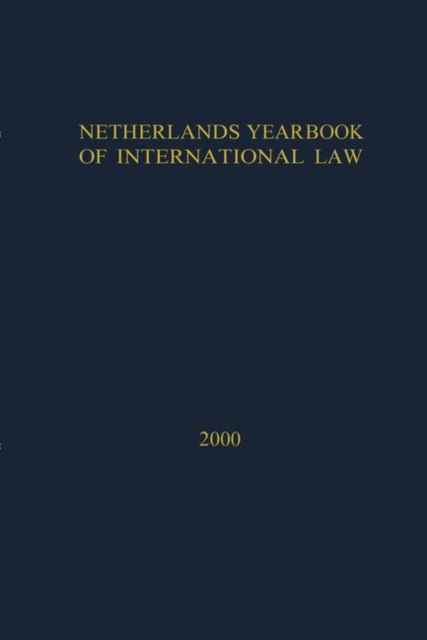 Netherlands Yearbook of International Law:2000, Hardback Book