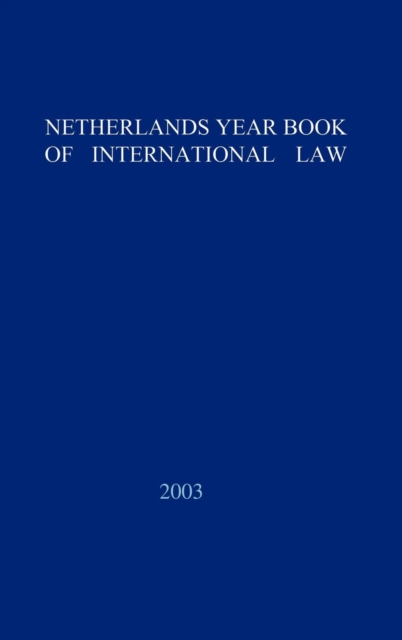 Netherlands Yearbook of International Law - 2002, Hardback Book