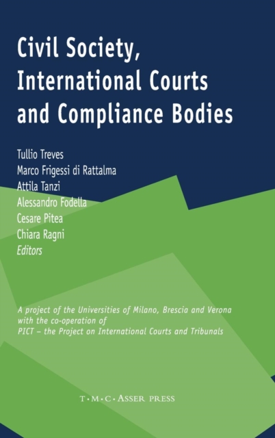 Civil Society, International Courts and Compliance Bodies, Hardback Book
