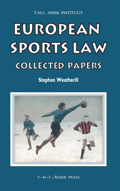 European Sports Law : Collected Papers, Hardback Book