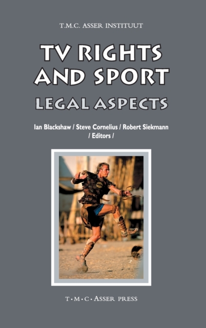 TV Rights and Sport : Legal Aspects, Hardback Book