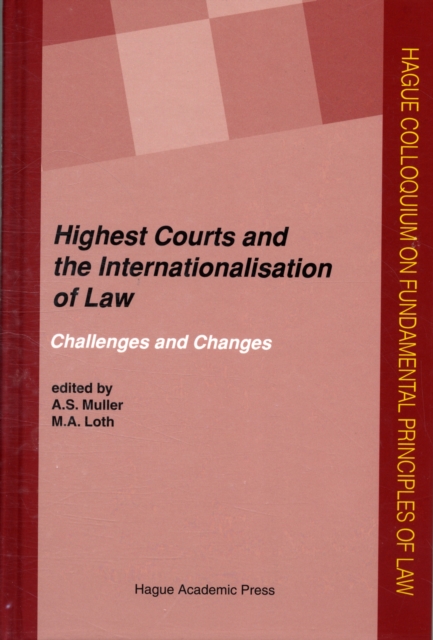 Highest Courts and the Internationalisation of Law : Challenges and Changes, Hardback Book