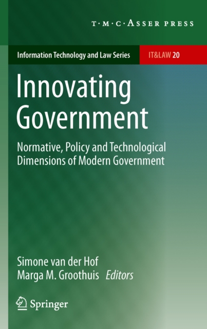 Innovating Government : Normative, Policy and Technological Dimensions of Modern Government, PDF eBook