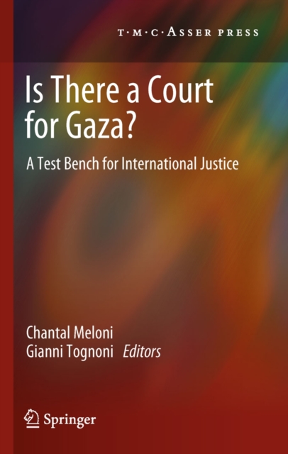 Is There a Court for Gaza? : A Test Bench for International Justice, Hardback Book