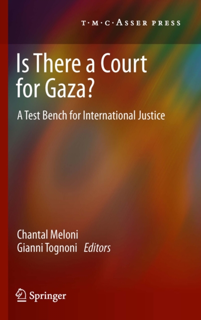Is There a Court for Gaza? : A Test Bench for International Justice, PDF eBook