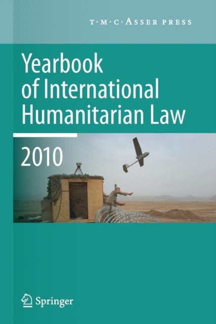Yearbook of International Humanitarian Law - 2010, Paperback / softback Book