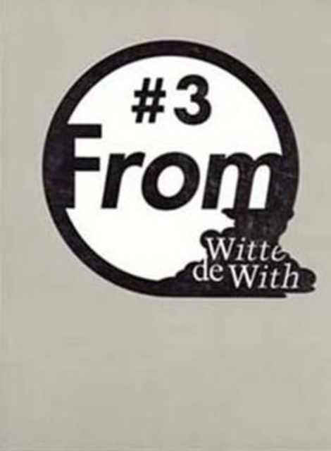 From Witte De With : No. 3, Paperback / softback Book