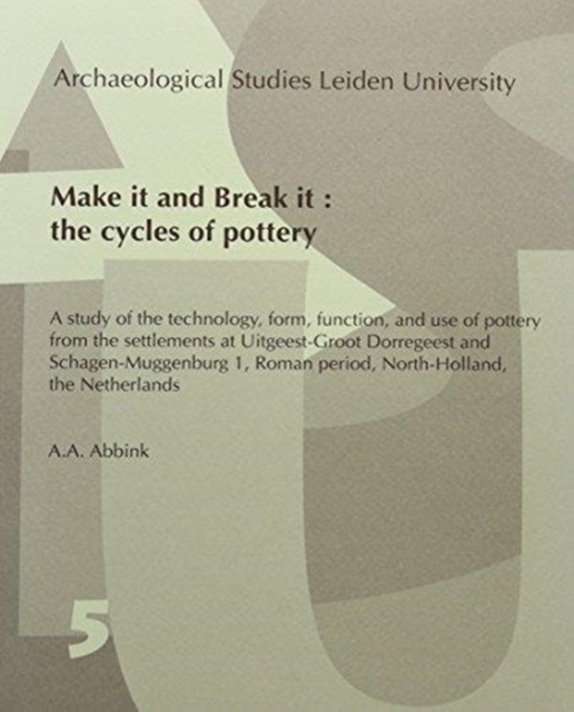 Make it and Break it : the cycles of pottery, Paperback Book