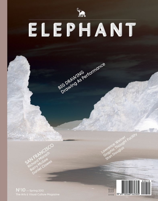 Elephant #10 : The Arts & Visual Culture Magazine, Paperback Book