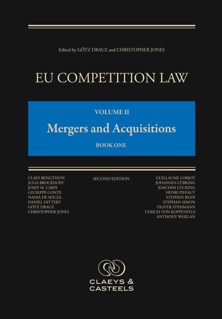 EU Competition Law, Volume II: Mergers and Acquisitions, Hardback Book