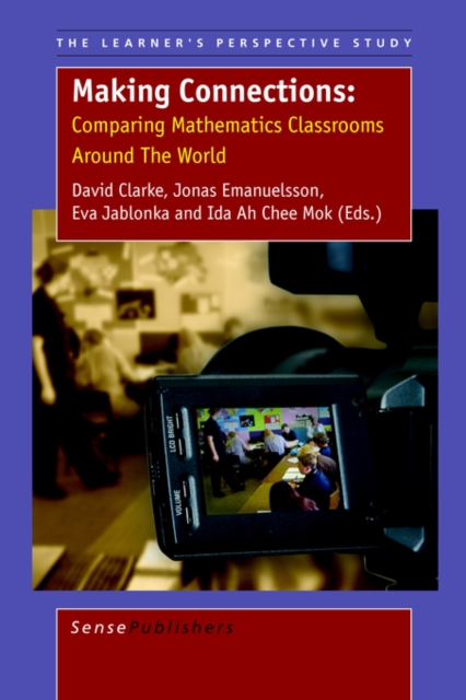 Making Connections : Comparing Mathematics Classrooms Around the World, Paperback / softback Book