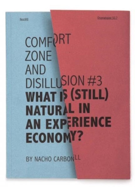 Nacho Carbonell: What is (still) Natural in an Experience Economy?, Paperback / softback Book