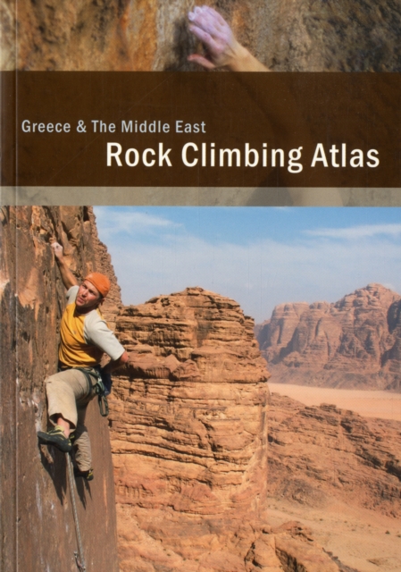 Rock Climbing Atlas Greece and the Middle East, Paperback / softback Book