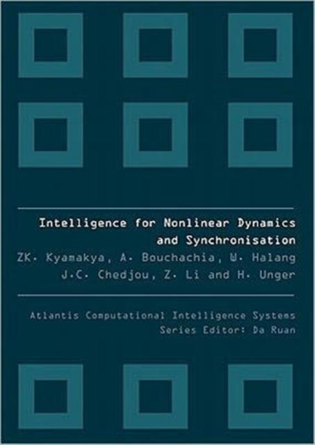 Intelligence For Nonlinear Dynamics And Synchronization, Hardback Book