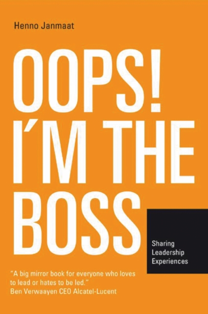 Oops! I'm the Boss : Sharing Leadership Experience, Paperback / softback Book