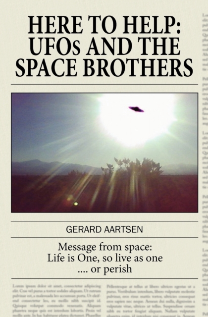 Here to Help : UFOs and the Space Brothers, Paperback / softback Book