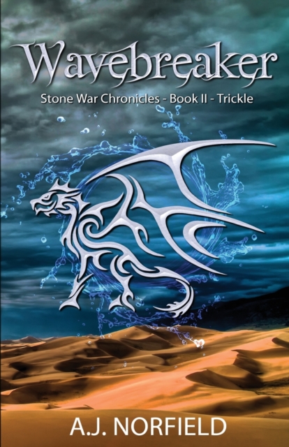 Wavebreaker - Trickle : Book II of the Stone War Chronicles (part 1 of 2), Paperback / softback Book