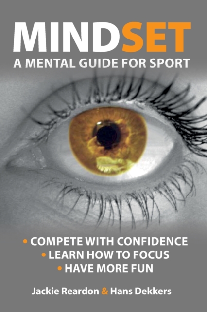 Mindset : a mental guide for sport, Paperback / softback Book