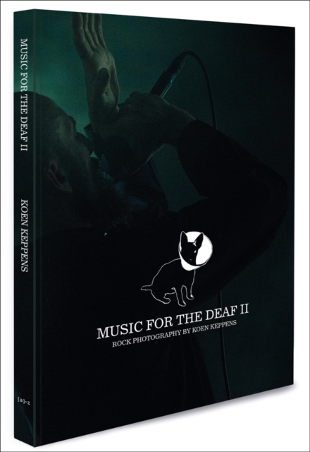Music For The Deaf II : Rock Photography by Koen Keppens, Paperback / softback Book