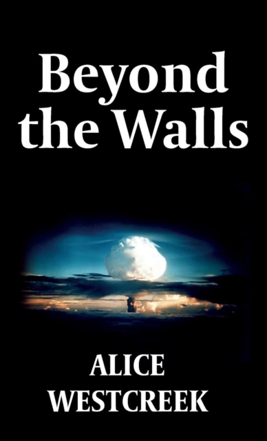 Beyond the Walls, Hardback Book