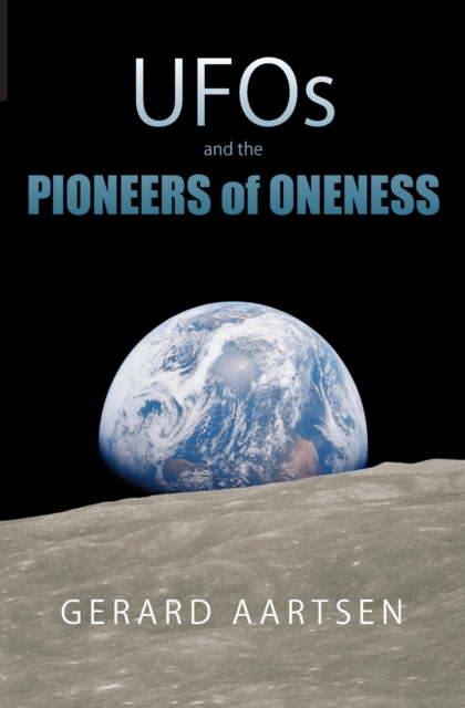 UFOs and the Pioneers of Oneness, Paperback / softback Book