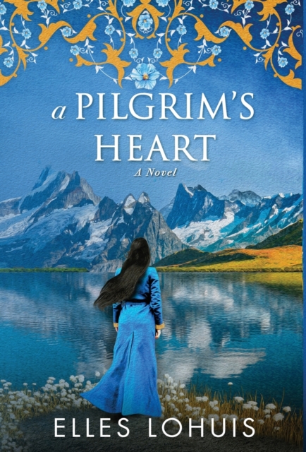 A Pilgrim's Heart, Hardback Book