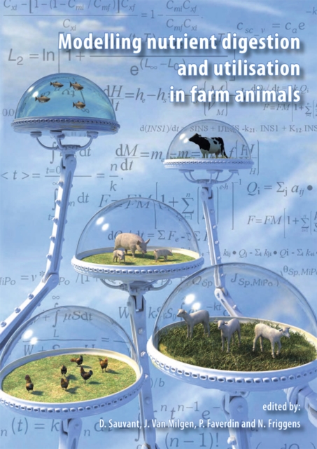 Modelling Nutrient Digestion and Utilisation in Farm Animals, PDF eBook