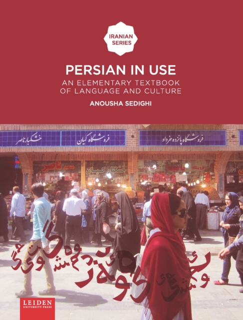 Persian in use : An Elementary Textbook of Language and Culture, Paperback / softback Book