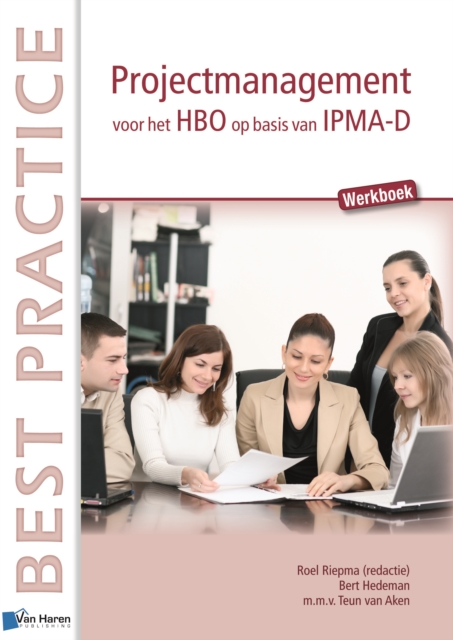 Projectmanagement voor Het Hbo Op Basis van IPMA-D - Werkboek, Paperback Book